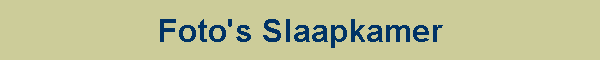 Foto's Slaapkamer